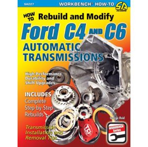 Book - How to Rebuild and Modify Ford C4 and C6 Automatic Transmissions - 144 Pages - Paperback - Each